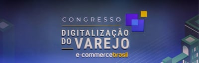 Infracommerce no Congresso de Digitalização do Varejo